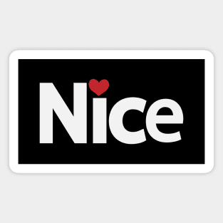 Nice being nice typography design Magnet